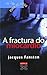 A fractura do miocardio (Fora De Xogo, 13) (Galician Edition)