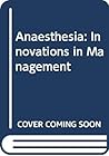 Anaesthesia Innovations