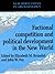 Factional Competition and Political Development in the New World (New Directions in Archaeology)