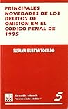 Principales novedades de los delitos de omisión en el Codigo Penal de 1995 (Spanish Edition) Principales novedades de los delitos de omisión en el Codigo Penal de 1995 (Spanish Edition)