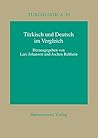 Turkisch Und Deutsch Im Vergleich (Turcologica) (German Edition)