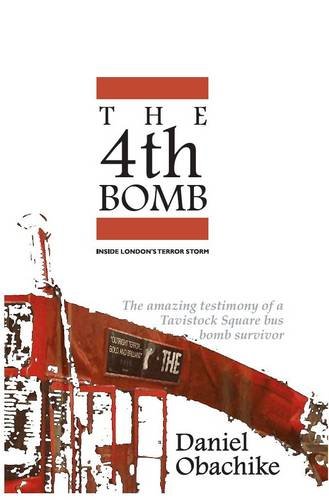 The 4th Bomb - Inside London's Terror Storm (Paperback)