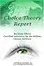 Choice Theory Report by Kim Olver Choice Theory Report by Kim Olver