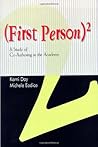 (First Person)2: A Study Of Co Authoring In The Academy