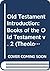 Old Testament Introduction: Books of the Old Testament v. 2 (Theological Education Fund Guides)