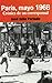 París, mayo 1968: crónica de un corresponsal (Politica, Cultura Y Sociedad) (Spanish Edition)