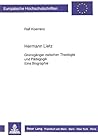 Hermann Lietz: Grenzgänger zwischen Theologie und Pädagogik- Eine Biographie (Europäische Hochschulschriften / European University Studies / Publications Universitaires Européennes) (German Edition)