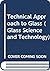 Technical Approach to Glass (Glass Science and Technology) (English and Czech Edition)
