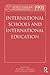 International Schools and International Education by Duncan Harris