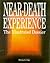 Near Death Experiences: The Illustrated Dossier.