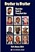Brother to Brother: Black Men Speak to Young Black Men (Townsend Library)