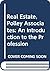 Real Estate, Polley Associates: An Introduction to the Profession