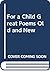 For a Child Great Poems Old and New by W. McFarland