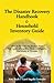 The Disaster Recovery Handbook & Household Inventory Guide
