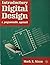 Introductory Digital Design: A Programmable Approach (Macmillan New Electronics Series)
