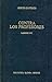 Contra profesores libros i-vi (Biblioteca Clasica Gredos/ Gredos Classic Library) (Spanish Edition)