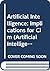 Artificial Intelligence: Implications for Cim (Artificial Intelligence in Industry)