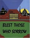 Blest Those Who Sorrow
