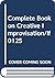 Complete Book on Creative Improvisation/If 0125 by Fred Lipsius
