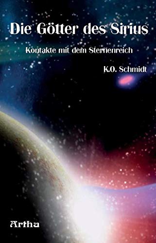Die Götter des Sirius: Kontakte mit dem Sternenreich (Paperback)