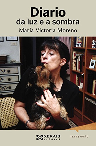 Diario Da Luz E a Sombra (Edicion Literaria) (Galician Edition)
