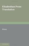 Elizabethan Prose Translation Elizabethan Prose Translation