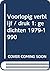 Voorlopig verblijf: Gedichten, 1979-1990