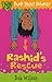 Rashid's Rescue