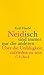 Neidisch sind immer nur die anderen. Über die Unfähigkeit, zu... by Rolf Haubl