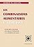 Les Combinaisons alimentaires et votre santé by Herbert M. Shelton