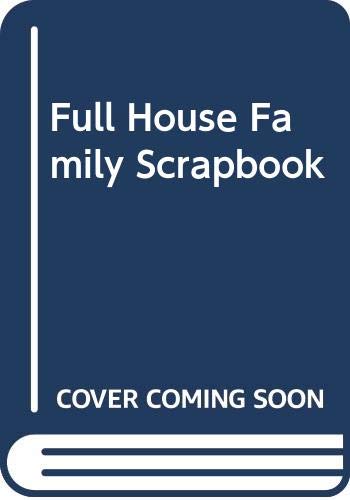Full House Family Scrapbook (Paperback)