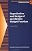 Organization and Design of an Effective Budget Function by R. Gregory Michel