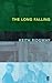 The Long Falling