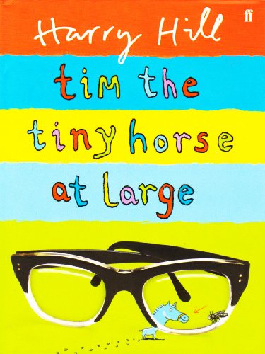 Tim the Tiny Horse at Large (Hardcover)
