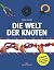 Die Welt der Knoten