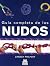 Guía completa de los nudos (Color) (Spanish Edition)