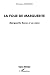 folie de Marguerite: Marguerite Duras et sa mère