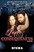 Love & Consequences