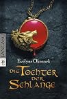 Die Tochter der Schlange Die Tochter der Schlange
