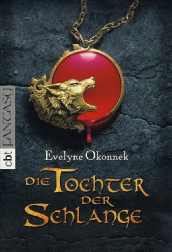 Die Tochter der Schlange (Paperback)