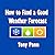 How to Find a Good Weather Forecast