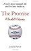 The Promise: A Baseball Odyssey