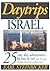Daytrips Israel: 25 One Day Adventures by Bus or Car