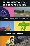 Book cover for Riding with Strangers: A Hitchhiker's Journey