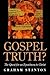 Gospel Truth by Graham N. Stanton
