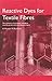 Reactive Dyes for Textile Fibres: The Chemistry of Activated [pi]-Bonds as Reactive Groups and Miscellaneous Topics
