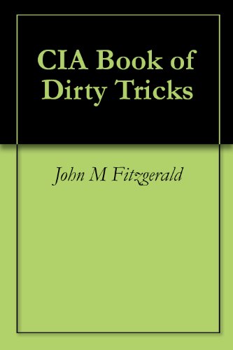 CIA Book of Dirty Tricks (Kindle Edition)