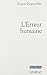 L'erreur humaine: Roman (French Edition)