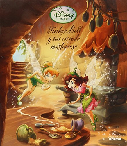 Tinker Bell y un enredo misterioso/ Tinkerbell and a Mysterious Mess (Disney Hadas/ Disney Fairies) (Spanish Edition)