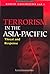 Terrorism in the Asia Pacif...